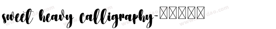 sweet heavy calligraphy字体转换
